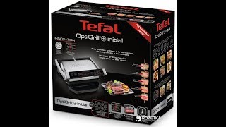Обзор Гриль TEFAL OptiGrill+ Initial GC706 из Rozetka