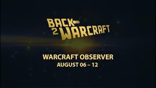 Warcraft Observer - Tournament Results August 06 - 12, 2018
