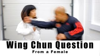 wing chun Training - from a female: how to deal with a heavy punch Q6