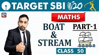SBI Clerk Prelims 2018 | Boat & Stream | Part 1 | Maths | Live at 10 am | Class - 50