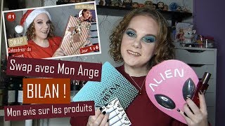 SWAP avec Mon Ange : Bilan ! Je vous donne mon avis sur les produits.