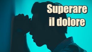 Superare il dolore - Enrico Gamba