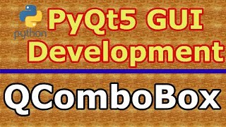 How To Create QComboBox In PyQt5 | Python GUI Development