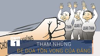 Tham nhũng: Kẻ thù đe dọa tồn vong của Đảng