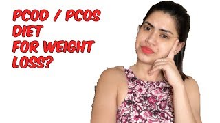 Weight loss diet plan for PCOD | How to lose weight fast with PCOD DIET - My Honest PCOD diet