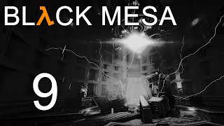 Black Mesa - Прохождение игры на русском - Глава 8: По рельсам [#9] | PC
