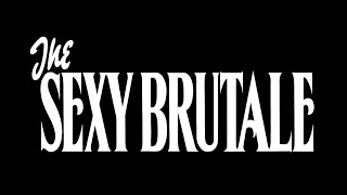 The Sexy Brutale ? - 18 - Genug gelitten