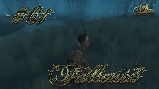 Прохождение Fallout3 [Fate of Wanderer 1.50] #61 серия.