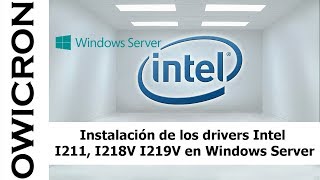 Instalación del driver de la tarjeta de red Intel I219-V en Windows Server 2008/2012/2016