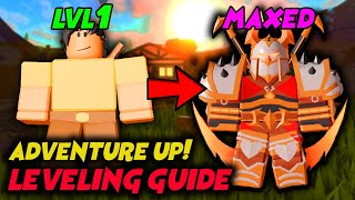 Leveling Tips on Adventure Up|AdventureUp! Roblox