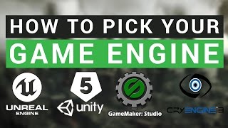 How To Pick a Game Engine