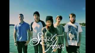 The Sweet Apes - We Are Never Ever Getting Back Together (Taylor Swift Cover)