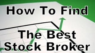 How To Choose The Best Stock Trading Broker