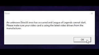 Как пофиксить ошибку DirectX League of legends / How to fix unknown DirectX League of Legends error