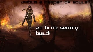 2.1.1 Demonhunter Blitz Sentry Build Diablo 3 Reaper of Souls