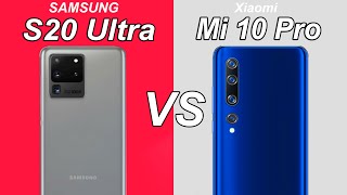 Samsung Galaxy S20 Ultra VS Xiaomi Mi 10 Pro Comparison