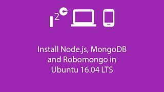 How to install Node.js, MongoDB and Robomongo in Ubuntu 16.04 LTS