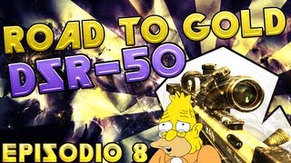 "¿QUEEEE?!!" - Road to gold DSR-50 - Black Ops 2 - Episodio 8