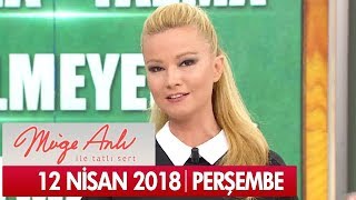 Müge Anlı ile Tatlı Sert 12 Nisan 2018 - Tek Parça