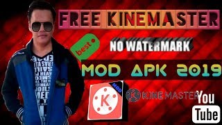 How to Remove WaterMark in Kinemaster for Free | Update Mode Apk 2019
