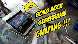 Bikin Boks Accu Sederhana untuk motor Custom ?? Gampang Banget !!!