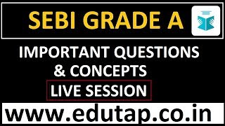 SEBI Grade A 2018 Recruitment | Important Questions and Concepts
