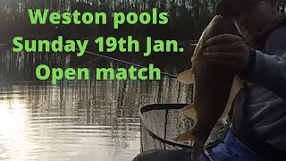 Weston pools Sunday 19th Jan 2020 open fishing match