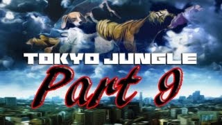 ★ Tokyo Jungle - Part 9 - Ending with new choices