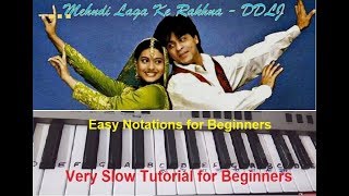 Mehndi Laga Ke Rakhna| Easy and Slow| Keyboard Tutorial| Harmonium|Piano|Easy Notes|DDLJ