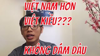 Vlog 106: Câu Nói Dân Gian. Việt Nam hơn Việt Kiều??? Chưa Chắc Nhé.