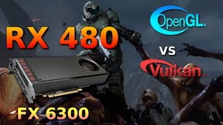 DOOM  FX 6300 OpenGL vs Vulkan