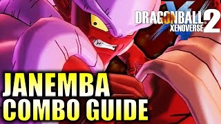 HOW TO USE JANEMBA! IN-DEPTH COMBO TUTORIAL! Dragon Ball Xenoverse 2
