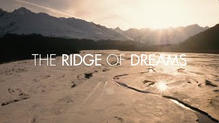 Ridge of Dreams | YETI FILM TOUR