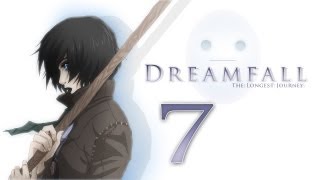 Cry Plays: Dreamfall: The Longest Journey [P7]