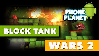 Обзор игры BLOCK TANK WARS 2 на ANDROID - Лучшие игры на андроид 2016 PHONE PLANET