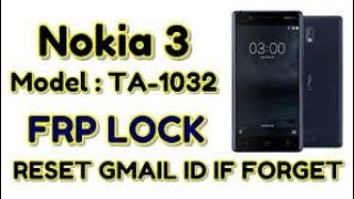 new method 2019 10 Avril Nokia 3 (TA-1032) FRP Lock Remove Done Without PC (Android 9.0)