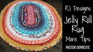 RJ Designs' Jelly Roll Rug More Tips & Tricks Tutorial with Mister Domestic
