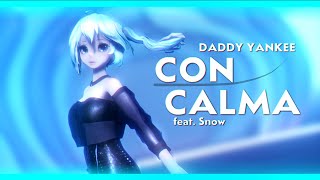【MMD Dance】Con Calma - Daddy Yankee & Snow (Motion DL Original)