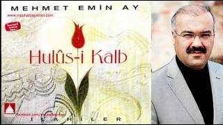 Mehmet Emin AY | Hulûs-i Kalb Albümü