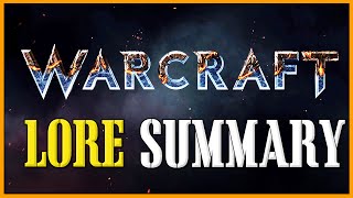 Warcraft Movie - Lore You Should Know!