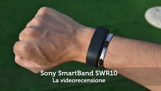 Sony SmartBand SWR10 Recensione • Ridble
