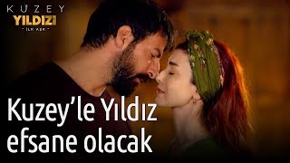 Kuzey Yıldızı İlk Aşk 17. Bölüm - Kuzey'le Yıldız Efsane Olacak