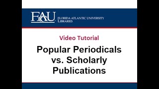 Popular Periodicals vs. Scholarly Publications