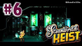 SteamWorld Heist Прохождение игры #6: Инопланетный корабль