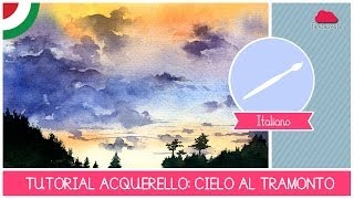 Corso di Acquerello BASE: tutorial come dipingere un cielo al tramonto - LEZIONE 06