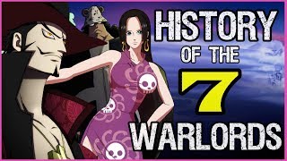 A History of The 7 Warlords of the Sea - One Piece Discussion