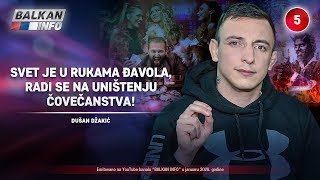 INTERVJU: Dušan Džakić - Svet je u rukama đavola, radi se na uništenju čovečanstva! (16.1.2020)