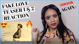 BTS (방탄소년단) FAKE LOVE Official Teaser 1 & 2 REACTION