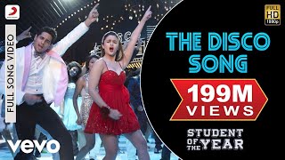 The Disco Song - SOTY | Alia Bhatt | Sidharth Malhotra | Varun Dhawan