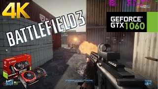 GTX 1060 | Battlefield 3 / ULTRA - 4K